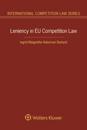 Leniency in EU Competition Law