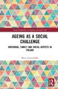 Ageing as a Social Challenge