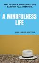 &quote; A mindfulness Life&quote;