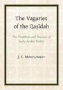 The Vagaries of the Qasidah by J. E. Montgomery