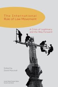 The International Rule of Law Movement