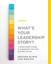 What's Your Leadership Story?