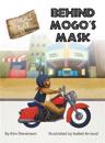 Behind Mogo's Mask