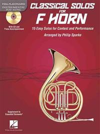 Classical Solos for Horn: 15 Easy Solos for Contest and Performance