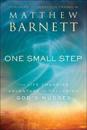 One Small Step – The Life–Changing Adventure of Following God`s Nudges