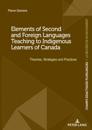 Elements of Second and Foreign Languages Teaching to Indigenous Learners of Canada