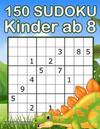 150 Sudoku Kinder ab 8
