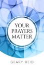 Your Prayers Matter