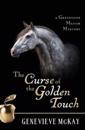 The Curse of the Golden Touch