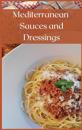 Mediterranean Sauces and Dressings