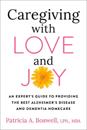 Caregiving With Love And Joy