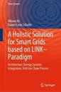 A Holistic Solution for Smart Grids based on LINK– Paradigm