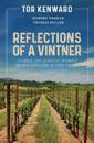 Reflections of a Vintner: Stories and Seasonal Wisdom from a Lifetime in Napa Valley