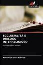 Ecclesialità E Dialogo Interreligioso