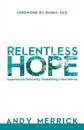 Relentless Hope