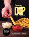 Yummy Dip Cookbook