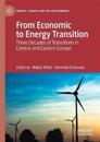 From Economic to Energy Transition