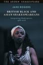 British Black and Asian Shakespeareans
