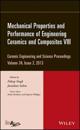 Mechanical Properties and Performance of Engineeri ng Ceramics and Composites VIII: Ceramic Engineeri ng and Science Proceedings, Volume 34 Issue 2