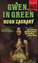 Gwen, in Green (Paperbacks from Hell)