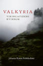 Valkyria : vikingatidens kvinnor