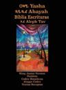 Yasha Ahayah Biblia Escrituras Aleph Tav (Portuguese Edition YASAT Study Bible)
