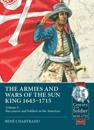 The Armies & Wars of the Sun King 1643-1715