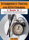 Intermittent Fasting and Keto Cookbook