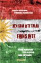 Den som inte talar finns inte : kurdiska krigsskadade flyktingars livsberättelser