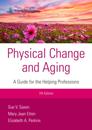 Physical Change and Aging, Seventh Edition