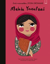 Små människor, stora drömmar. Malala Yousafzai