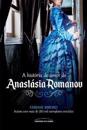 A história de amor de Anastásia Romanov