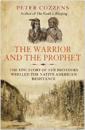 The Warrior and the Prophet