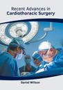 Recent Advances in Cardiothoracic Surgery