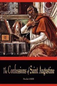 The Confessions of St. Augustine 401 Ad