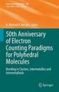 50th Anniversary of Electron Counting Paradigms for Polyhedral Molecules