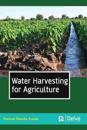 Water Harvesting for Agriculture