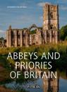 Abbeys and Priories of Britain