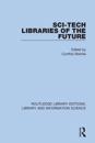 Sci-Tech Libraries of the Future