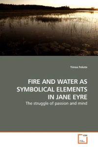 Fire and Water As Symbolical Elements in Jane Eyre