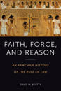 Faith, Force, and Reason
