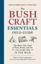 The Bushcraft Essentials Field Guide