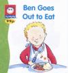 Ben Goes Out to Eat