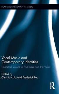 Vocal Music and Contemporary Identities