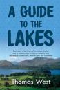 A Guide to the Lakes