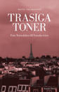 Trasiga toner : från Tornedalen till Franska trion
