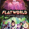 Flatworld - Trollmossan från Hede