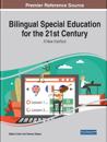 Bilingual Special Education for the 21st Century