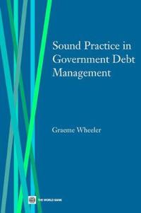 Sound Practice in Government Debt Management