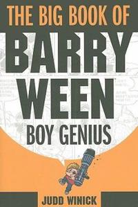 The Big Book of Barry Ween, Boy Genius
